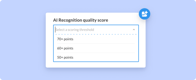 A dropdown menu for "AI Recognition quality score" is open, showing options to select a scoring threshold: "70+ points", "60+ points", and "50+ points". A small blue icon with a lightning bolt is in the upper right corner.