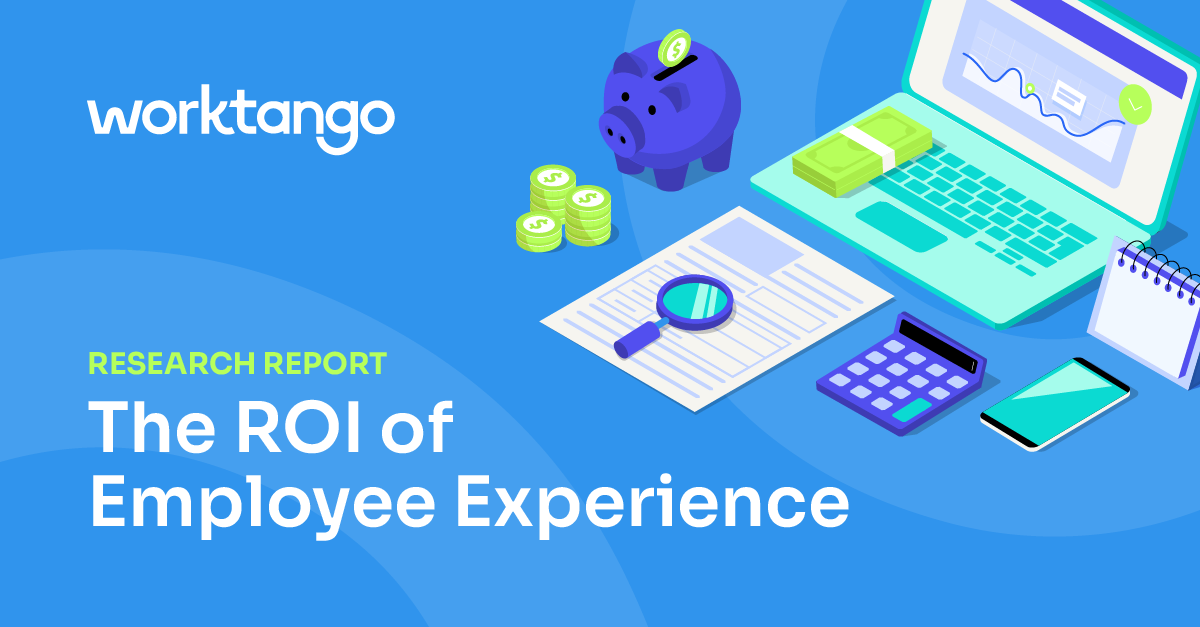 Employee Experience ROI Research Report