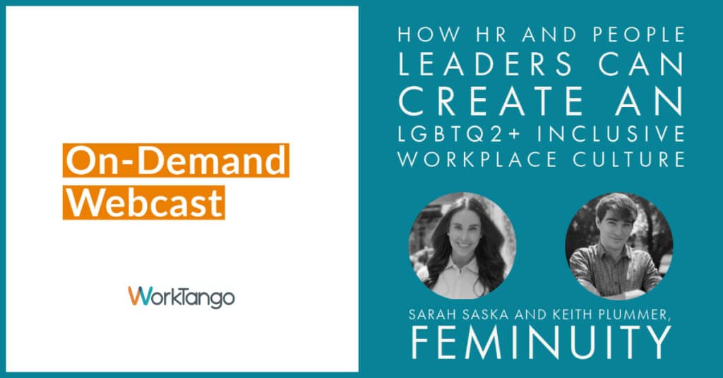 How HR and People Leaders Can Create an LGBTQ2+ Inclusive Workplace Culture - On-Demand