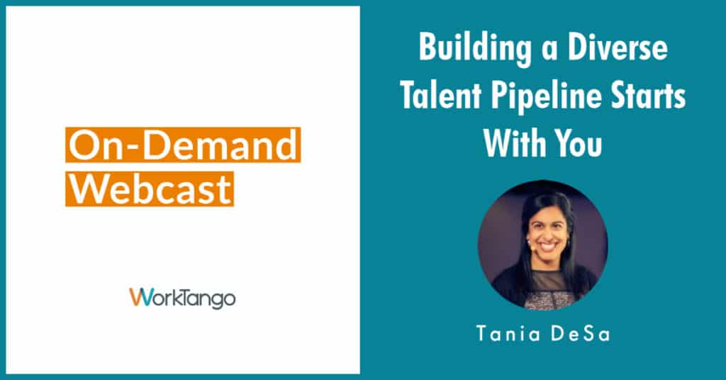 Building a Diverse Talent Pipeline Starts With You - April 2021 On-Demand Webcast