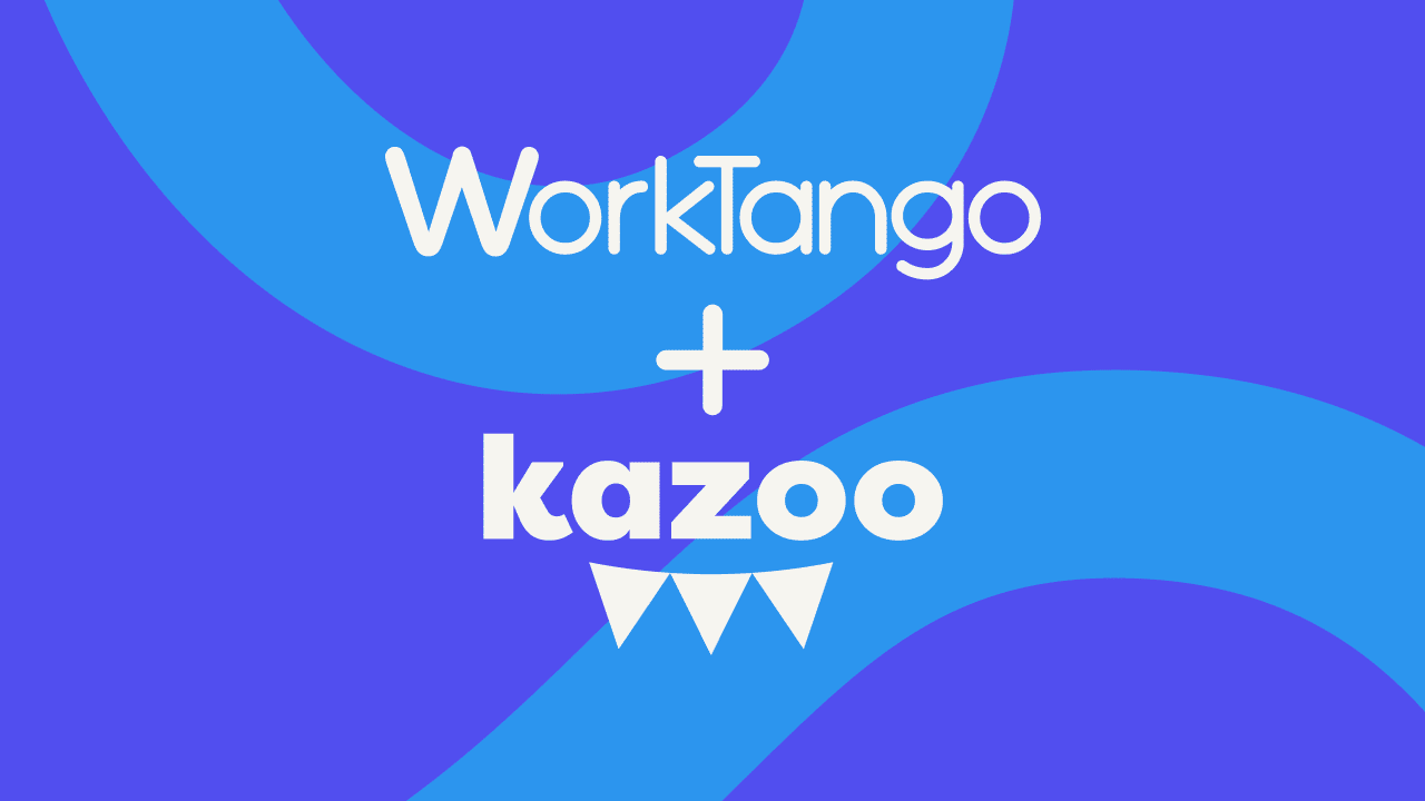 Work Just Got Better: Kazoo Acquires WorkTango