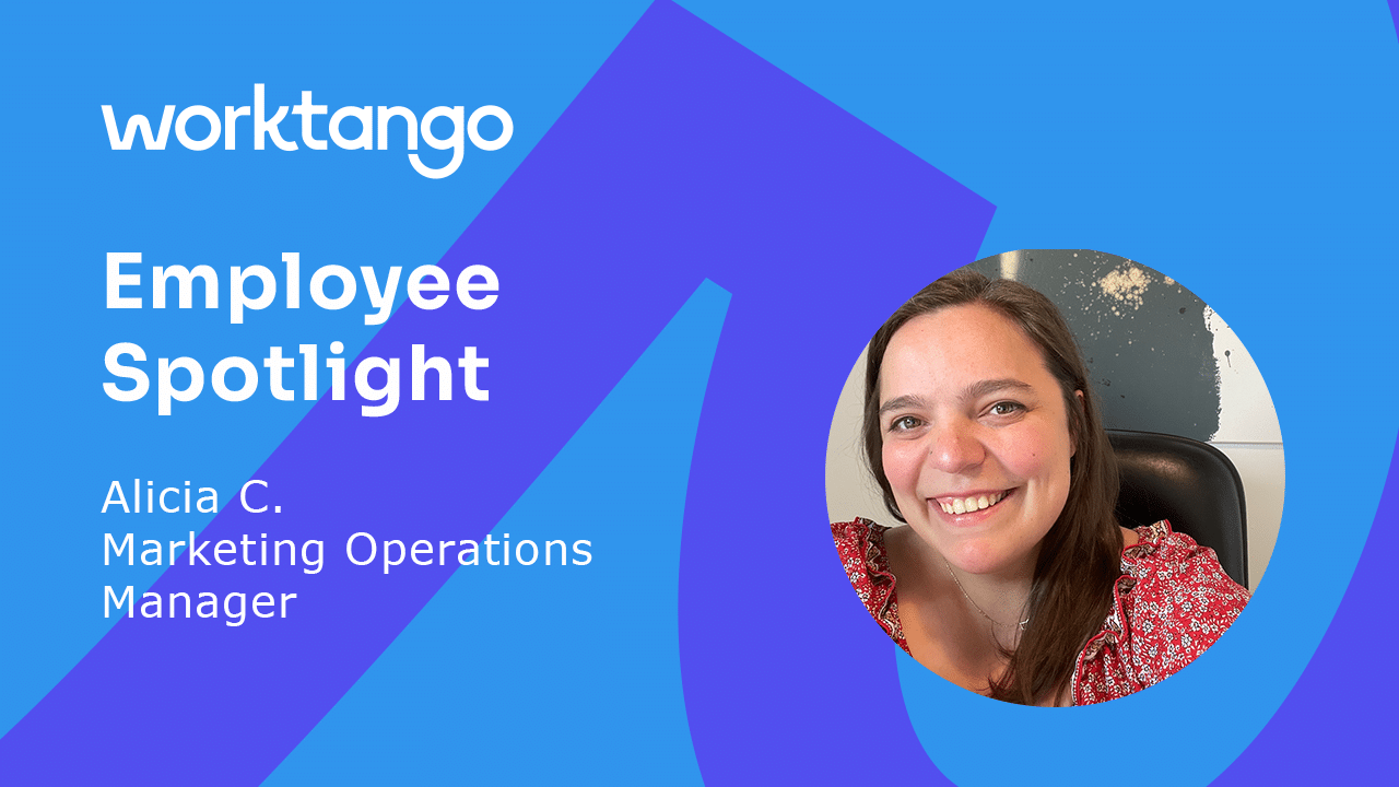 WorkTango Employee Spotlight: Alicia C., Marketing Operations Manager
