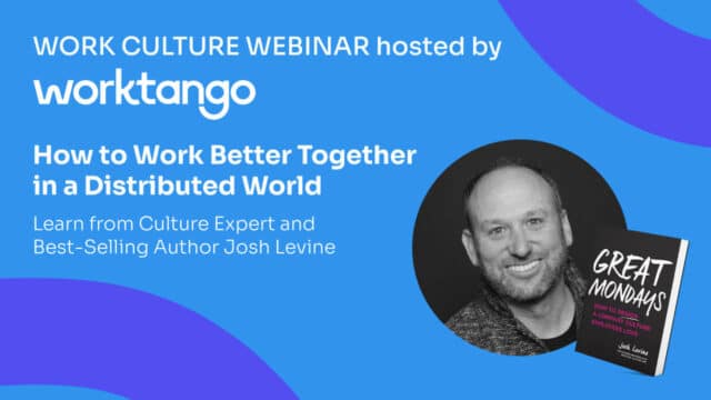 [On-Demand Webinar] How to Work Better Together in a Distributed World
