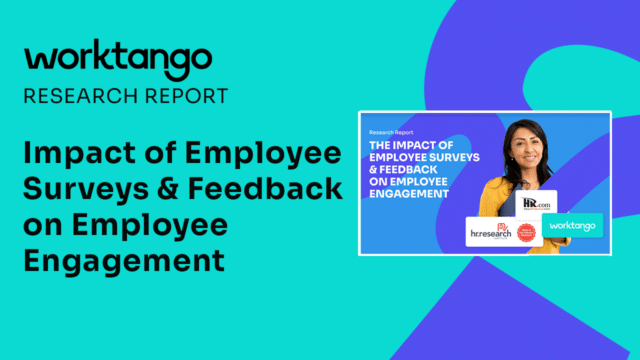 Research Report: Impact of Employee Surveys & Feedback on Employee Engagement