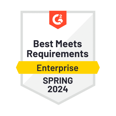 G2 Best Meets Requirements, Enterprise - Spring 2024