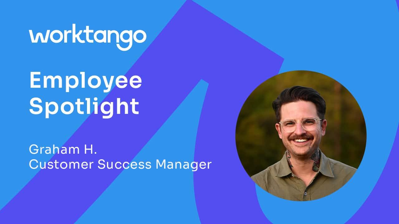 WorkTango Employee Spotlight: Graham H., Customer Success Manager