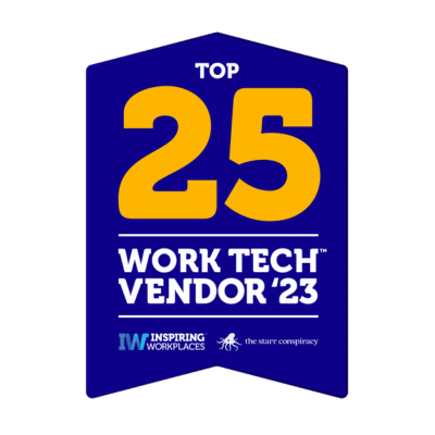 Badge for the Top 25 Work Tech Vendor 2023, awarded by Inspiring Workplaces and The Starr Conspiracy